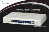 VE-PG3 RoIP Gateway Icom America Inc. VE-PG3 RoIP Gateway.