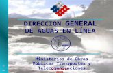 Ministerios de Obras Públicas Transportes y Telecomunicaciones Diciembre 2001 DIRECCIÓN GENERAL DE AGUAS EN LÍNEA.