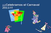 ¡¡¡Celebramos el Carnaval 2011!!!. Este año hemos celebrado un Carnaval de cuento… Cada curso eligió uno para trabajar y ponerse el disfraz.