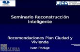 Www.flickr.com/Donmatas1 Seminario Reconstrucción Inteligente Ivan Poduje Recomendaciones Plan Ciudad y Vivienda.