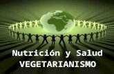 Nutrición y Salud VEGETARIANISMO. ANTROPOLOGIA Estudios de la evolución humana muestran que nuestros antepasados eran vegetarianos por naturaleza.