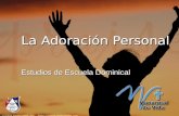 La Adoración Personal Estudios de Escuela Dominical.