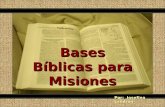 Bases Bíblicas para Misiones Comunicación y Gerencia Por: Josefina Landrón.