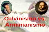 Calvinismo vs. Arminianismo. En un artículo de la revista TIME, lo llamaron el “Neo-Calvinismo” y se quedaron con el apodo. Es la rama holandesa asociada.