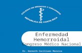 Enfermedad Hemorroidal Congreso Médico Nacional Dr. Kenneth Ceciliano Moreira.