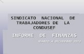 SINDICATO NACIONAL DE TRABAJADORES DE LA CONDUSEF INFORME DE FINANZAS MARZO A DICIEMBRE 2013.