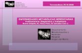Torremolinos 25-VI-2008 ENFERMEDADES METABÓLICAS HEREDITARIAS Fenilcetonuria: Diagnóstico y Tratamiento Bueno Delgado, M., Pérez Pérez, M. González Caro.