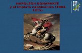 NAPOLEÓN BONAPARTE y el imperio napoleónico (1804-1815)