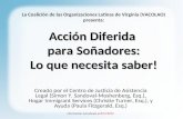 Acción Diferida para Soñadores: Lo que necesita saber! La Coalición de las Organizaciones Latinas de Virginia (VACOLAO) presenta: Acción Diferida para.