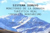 SISTEMA DOMUYO MONITOREO DE LA DEMANDA TURÍSTICA REAL “PRODUCTO MONTAÑISMO” PERIODO : ENERO / ABRIL - AÑO 2014.
