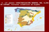 4. (2ª parte) CARACTERIZACIÓN GENERAL DEL CLIMA EN ESPAÑA: Factores climáticos en España.