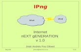 Mayo04jofoso@alumni.uv.es1-41 IPng IPv6 IPv4 Internet nEXT gENERATION v 1.0 José Andrés Fos Olivert.