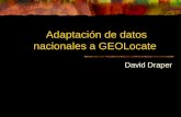 Adaptación de datos nacionales a GEOLocate David Draper.