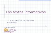 Los textos informativos... y los periódicos digitales escolares Pilar Baselga CPR de Calatayud.
