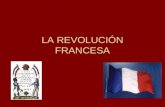 LA REVOLUCIÓN FRANCESA ESQUEMA INCIAL LUIS XVI.