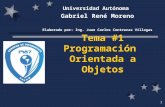 1 Tema #1 Programación Orientada a Objetos Universidad Autónoma Gabriel René Moreno Elaborado por: Ing. Juan Carlos Contreras Villegas.