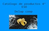 Catálogo de productos 4º ESO Delap coop. Índice Todos los productos no llevan incluido el precio del transporte, que será a cargo del comprador.