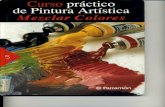 parramón - curso practico de pintura artistica mezclar colores