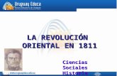LA REVOLUCIÓN ORIENTAL EN 1811 Ciencias Sociales Historia.