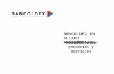 Portafolio de productos y servicios BANCOLDEX UN ALIADO ESTRATEGICO.