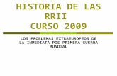 HISTORIA DE LAS RRII CURSO 2009 LOS PROBLEMAS EXTRAEUROPEOS DE LA INMEDIATA POS-PRIMERA GUERRA MUNDIAL.