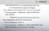 Sistema serape@chiapas.gob.mxserape@chiapas.gob.mx Ing. Alejandro Brindis Velázquez Torre Chiapas, Piso 2. Conmutador: Teléfono: (961) 6914027 Fax: (961)