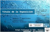 Título de la Exposición III Jornada de Imagen Médica Técnica UNED. Mérida. Badajoz 26-27 noviembre 2011 Colegio Profesional de TSID - Técnicos Radiólogos.