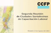 Segunda Reunión de Ciudades Santafesinas de Capacitación Laboral Rosario 23 de Agosto del 2003.