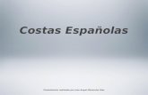 Costas Españolas Presentación realizada por Jose Angel Morancho Díaz.