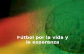Fútbol por la vida y la esperanza. Asociación Deporte y Desarrollo de los AA.HH Villa el Salvador ADDAH.