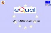 2ª CONVOCATORIA. Cooperación transnacional para la promoción de nuevas maneras de combatir todas las formas de discriminación y desigualdad en relación.