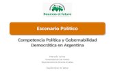 Marcelo Leiras Universidad de San Andrés Departamento de Ciencias Sociales Septiembre de 2012 Competencia Política y Gobernabilidad Democrática en Argentina.
