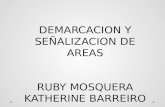 DEMARCACION Y SEÑALIZACION DE AREAS RUBY MOSQUERA KATHERINE BARREIRO.