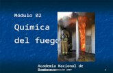 Curso de inducción 20071 Academia Nacional de Bomberos Módulo 02 Química del fuego.