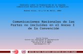 Seminario sobre la Elaboración de la Segunda Comunicación Nacional de la República de Argentina Buenos Aires, 12 y 13 de Abril, 2004 Comunicaciones Nacionales.