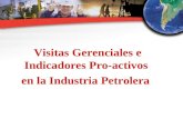 Visitas Gerenciales e Indicadores Pro-activos en la Industria Petrolera.