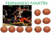 FERNANDO MARTÍN. HISTORIA DEL BALONCESTO El baloncesto, basquetbol o básquetbol (del inglés basquetbol; de básquet, «canasta», y val, «pelota»), o simplemente.