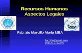 Recursos Humanos Aspectos Legales Fabrizio Marcillo Morla MBA barcillo@gmail.com (593-9) 4194239 (593-9) 4194239.