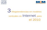 3 Megatendencias en modelos verticales en Internet para el 2010.