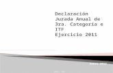 Enero 2012 GPGSC - INSC. Disposiciones Declaración Anual 2011 Esquema General de la Determinación del Impuesto Principales Gastos Deducibles Gastos no.
