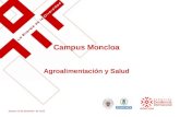 Campus Moncloa Agroalimentación y Salud Jueves 13 de diciembre de 2012.