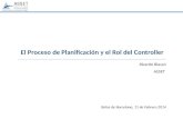 El Proceso de Planificación y el Rol del Controller Ricardo Blasco ASSET Bolsa de Barcelona, 11 de Febrero 2014.