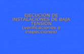 EJECUCIÓN DE INSTALACIONES DE BAJA TENSIÓN (verificaciones e inspecciones)