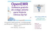 Proyecto internacional, multilenguaje, certificación HIPAA, compatibilidad de datos HL7. PHP-MySQL-Javascript   OpenEMR.com.ar.