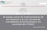 Título El estado actual de implementación de las reformas a la Ley General de Contabilidad Gubernamental y los acuerdos del CONAC 24 de octubre de 2013.