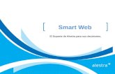 Smart Web El Soporte de Alestra para sus decisiones.