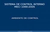 SISTEMA DE CONTROL INTERNO MECI 1000:2005 AMBIENTE DE CONTROL CAMARA DE REPRESENTANTES.