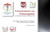 LICENCIATURA EN NATUROPATIA MEDICA. Universidad Autónoma de Tlaxcala. 2014