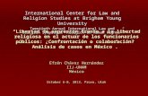Libertad de expresión frente a la libertad religiosa en el actuar de los funcionarios públicos: Confrontación o colaboración? Análisis de casos en México.