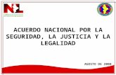 ACUERDO NACIONAL POR LA SEGURIDAD, LA JUSTICIA Y LA LEGALIDAD AGOSTO DE 2008.